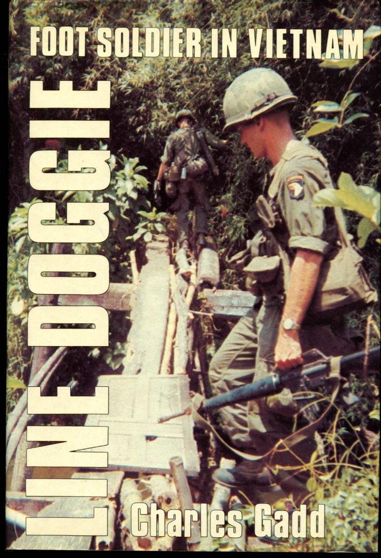 Line Doggie: Foot Soldier in Vietnam,Used