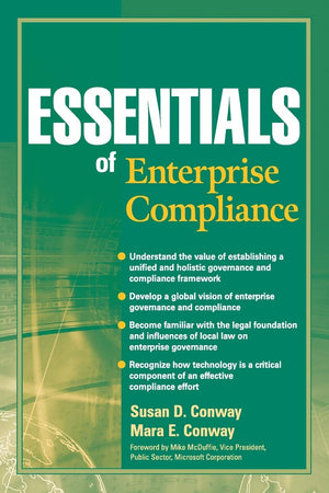 Essentials Of Enterprise Compliance (Essentials Series)