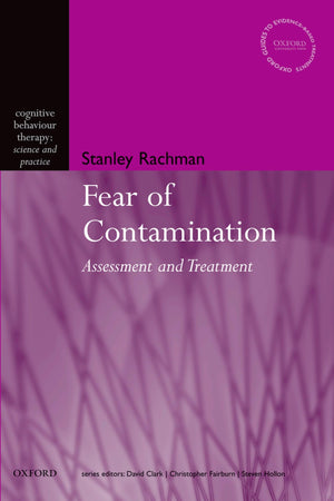 The Fear Of Contamination: Assessment And Treatment (Cognitive Behaviour Therapy: Science And Practice),Used