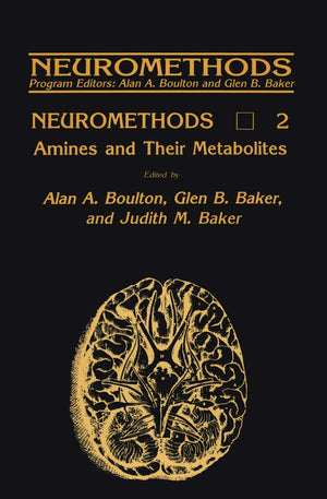 Amines and Their Metabolites (Neuromethods, 2),Used
