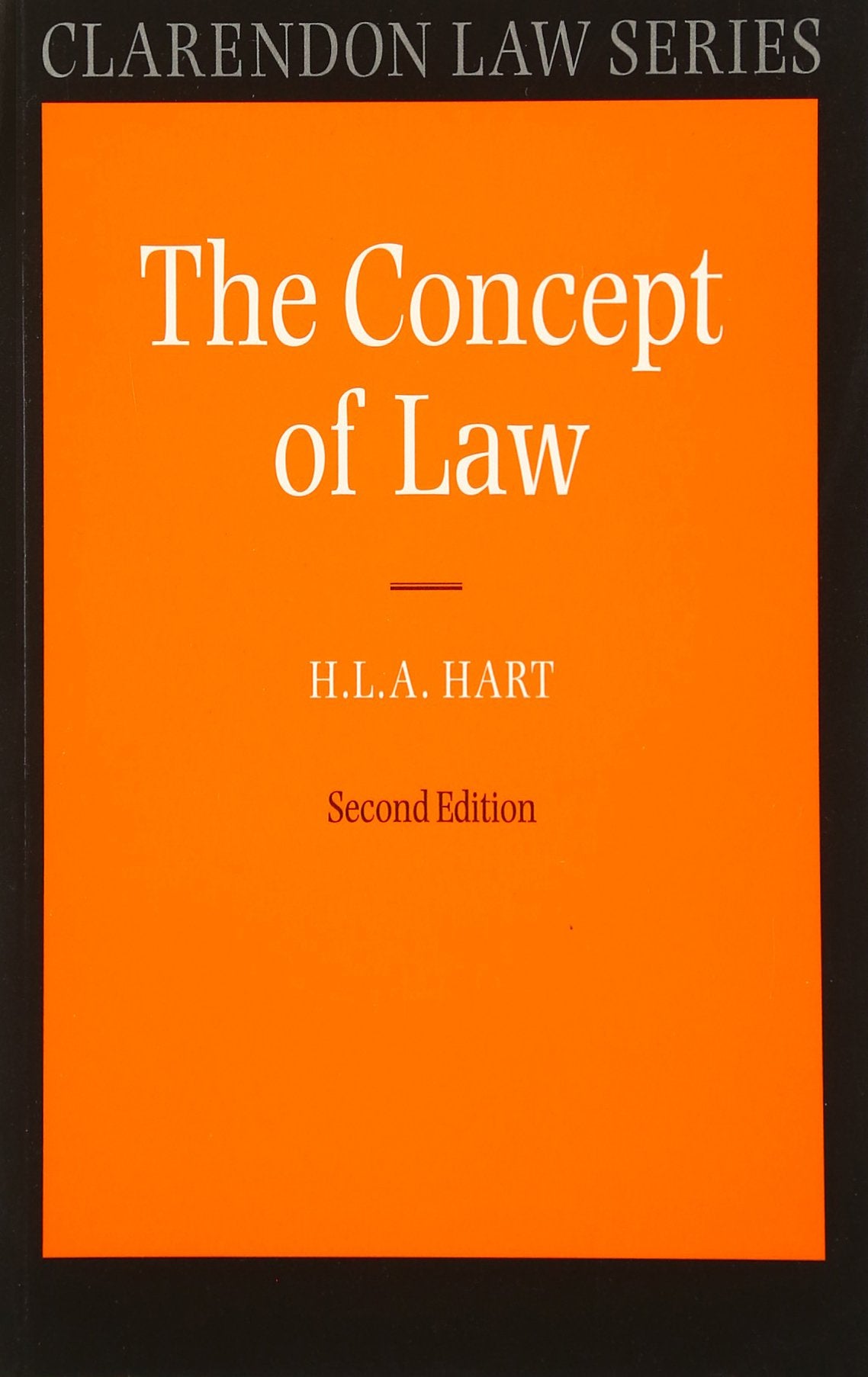 The Concept Of Law (Clarendon Law Series)