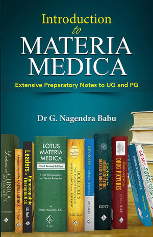 Introduction To Materia Medica - Extensive Preparatory Notes To Ug And Pg