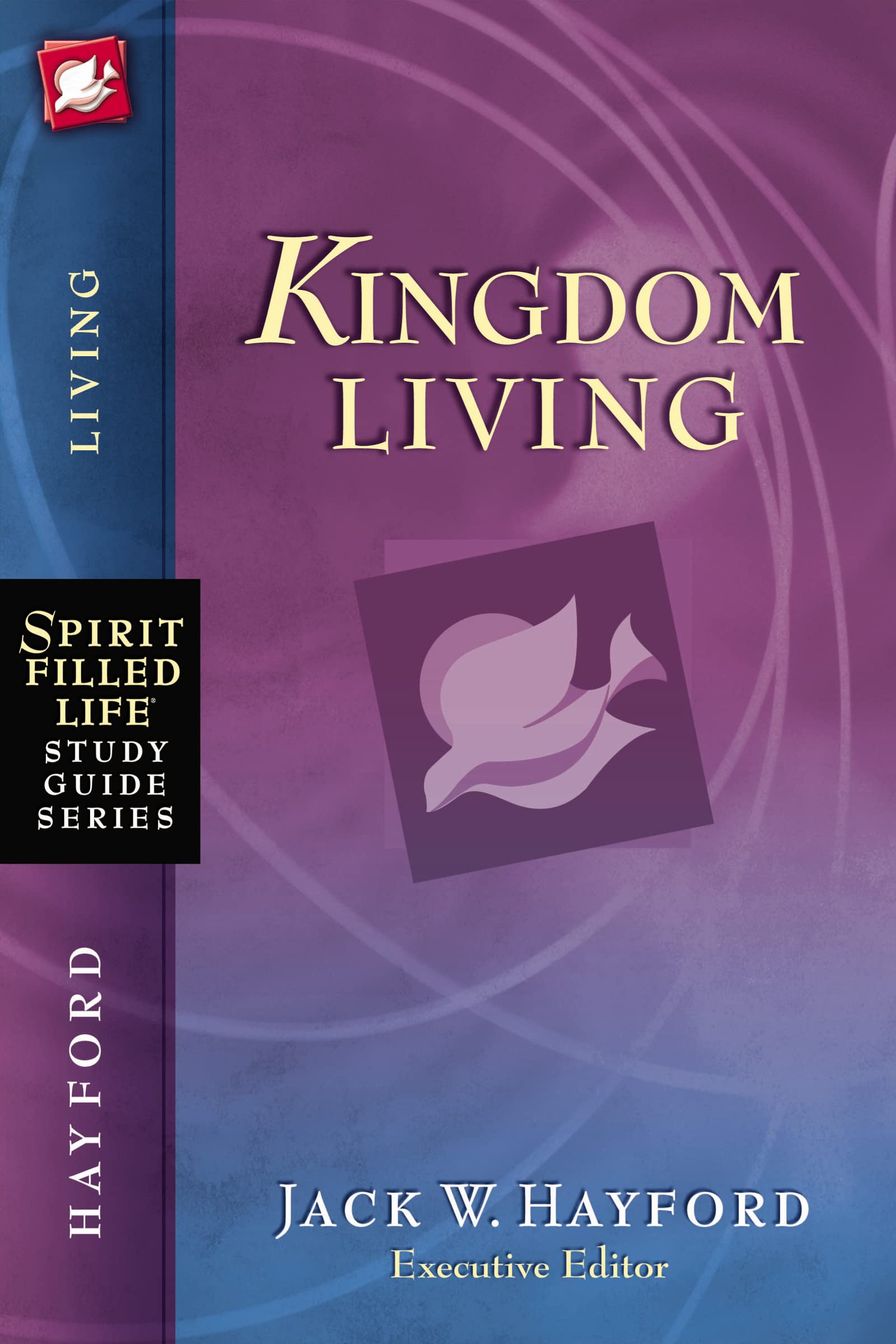 Kingdom Living (SpiritFilled Life Study Guide Series),Used