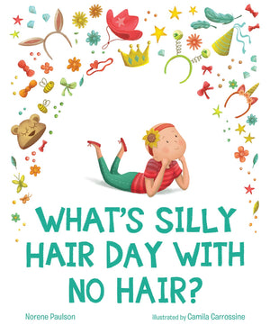 What'S Silly Hair Day With No Hair?,New