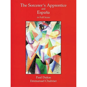 The Sorcerers Apprentice and Espaa in Full Score (Dover Orchestral Music Scores)