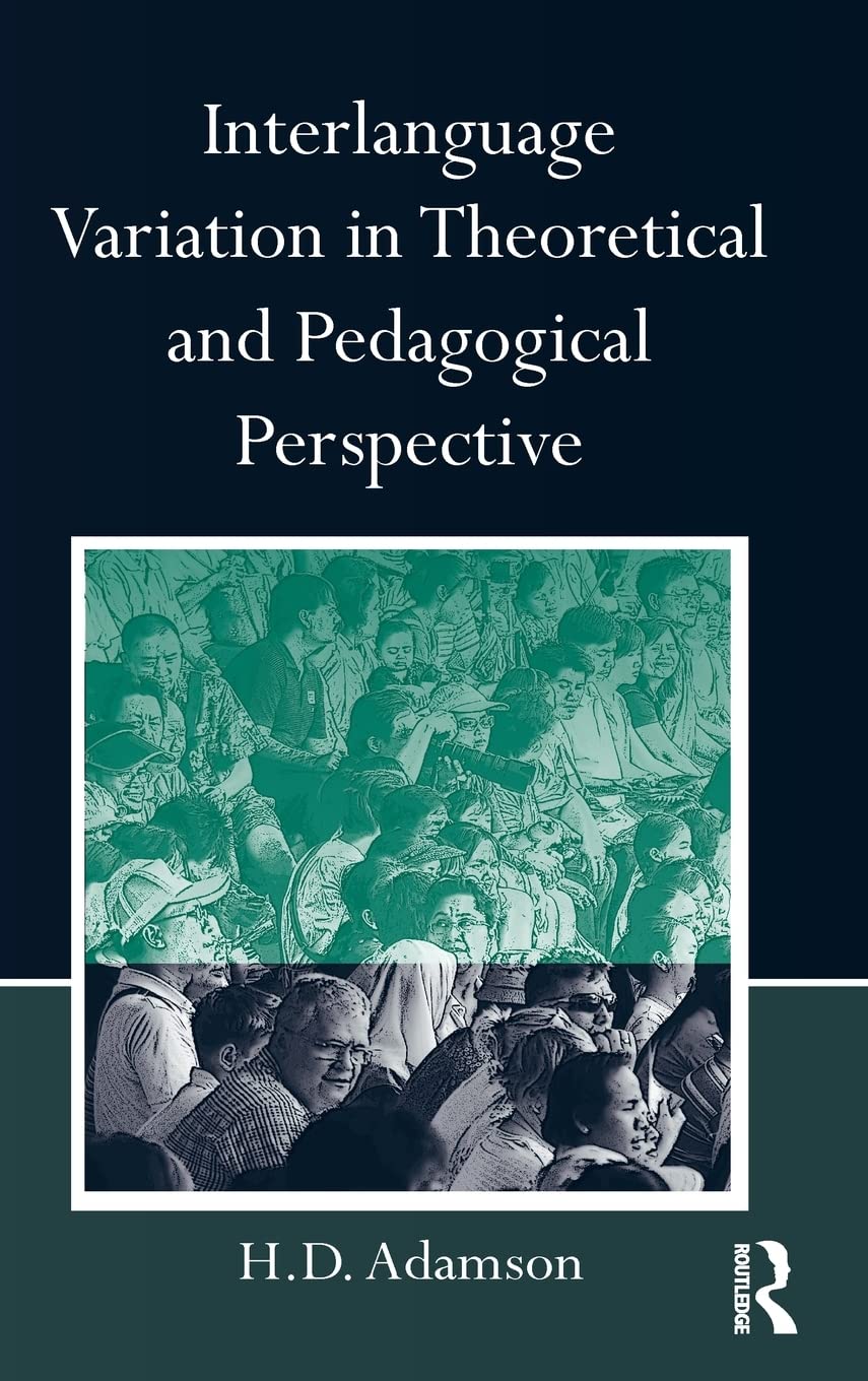 Interlanguage Variation In Theoretical And Pedagogical Perspective,Used