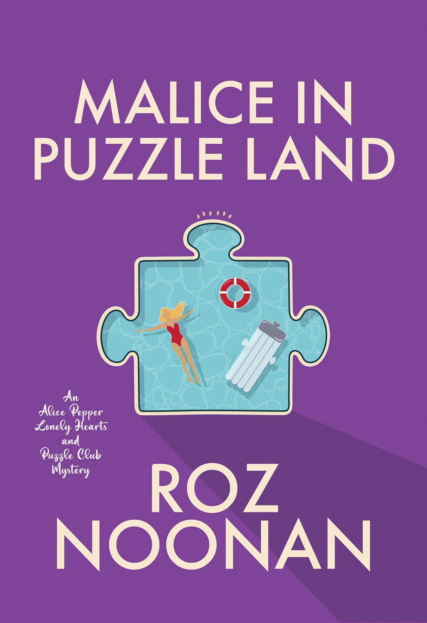 Malice In Puzzle Land (An Alice Pepper Lonely Hearts And Puzzle Club Mystery)