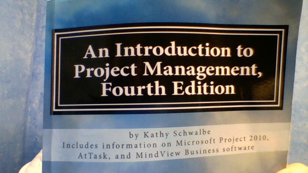 An Introduction to Project Management, Fourth Edition,Used