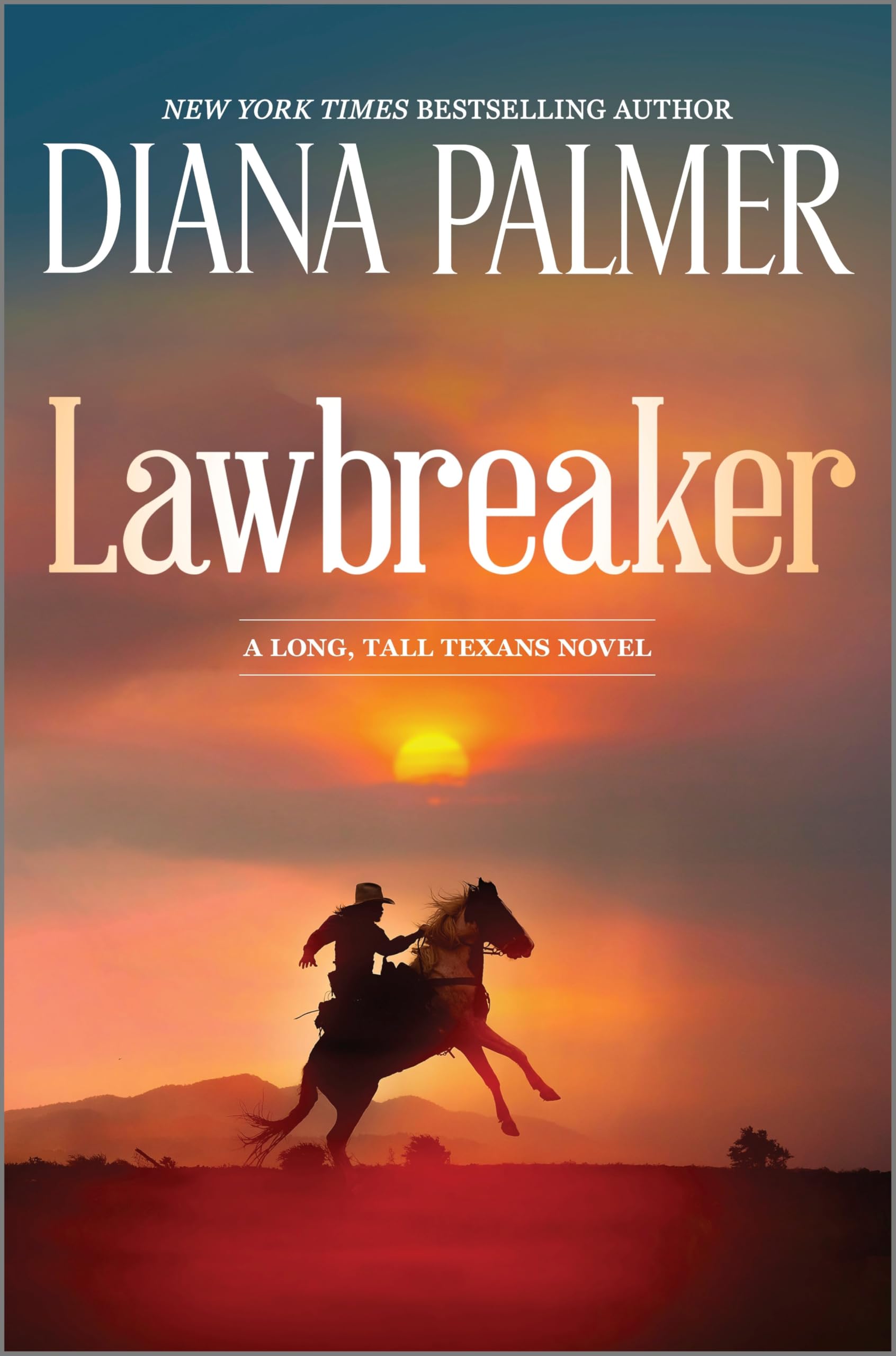Lawbreaker: A Compelling Contemporary Western with a Dangerous Edge, Get Swept Away in a Tale of Forbidden Love (Long, Tall Texa