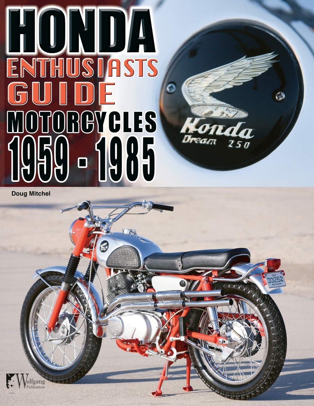 Honda Enthusiasts Guide: Motorcycles 19591985,Used