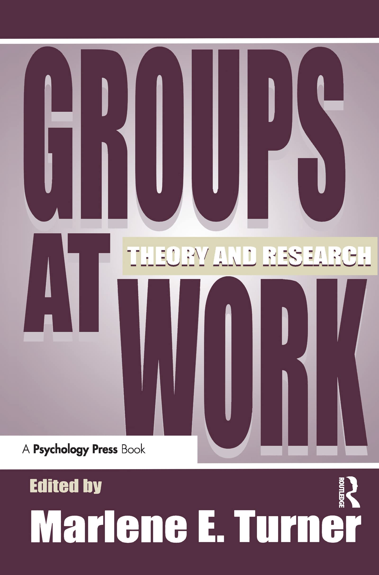 Groups at Work (Applied Social Research Series),Used