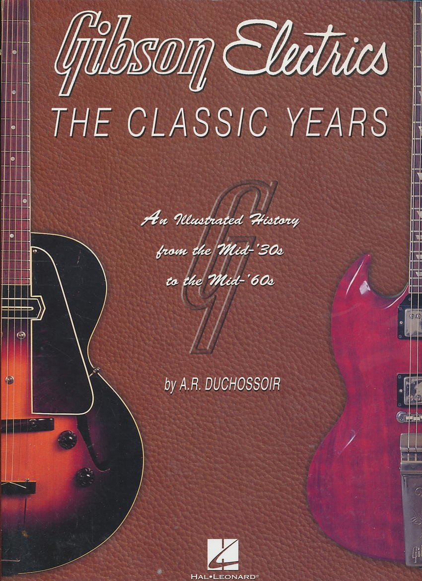 Gibson Electrics  The Classic Years,Used