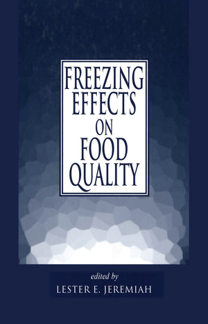 Freezing Effects On Food Quality (Food Science And Technology),New