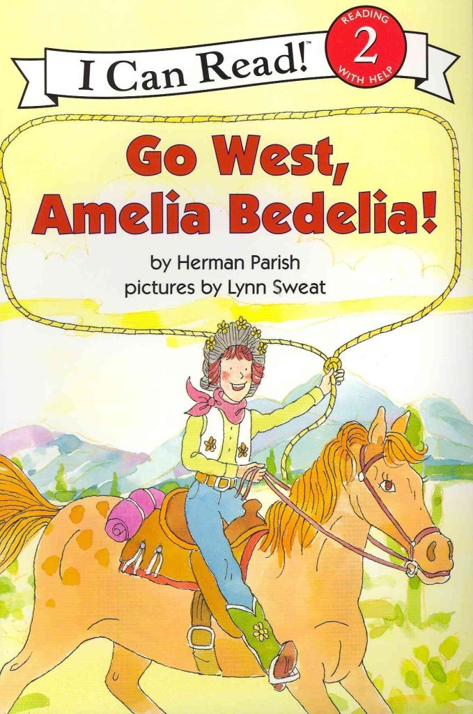 Go West, Amelia Bedelia! (I Can Read Level 2),Used