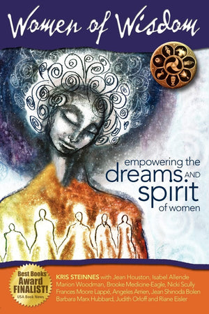 Women of Wisdom: Empowering the Dreams and Spirit of Women,Used