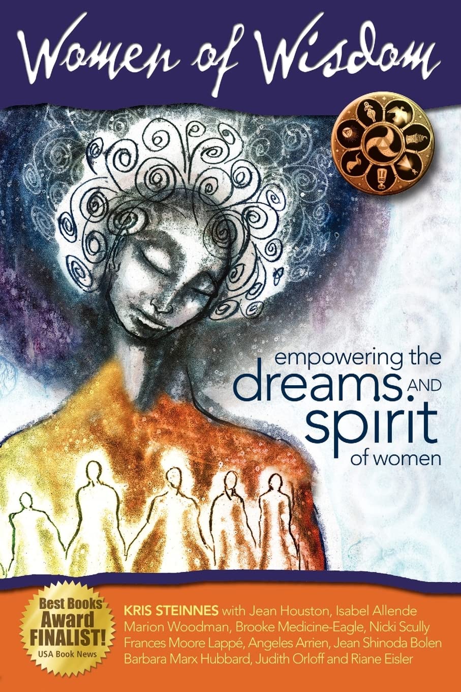Women of Wisdom: Empowering the Dreams and Spirit of Women,Used