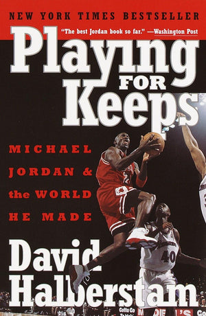 Playing For Keeps: Michael Jordan And The World He Made-used