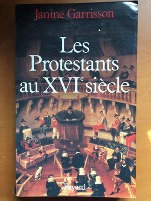 Les Protestants au XVIe sicle,Used