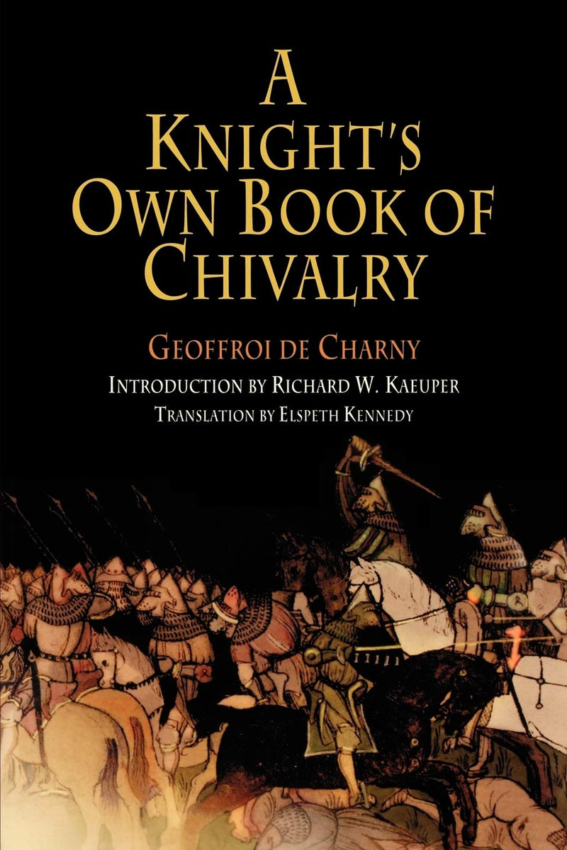 A Knight'S Own Book Of Chivalry (The Middle Ages Series),Used