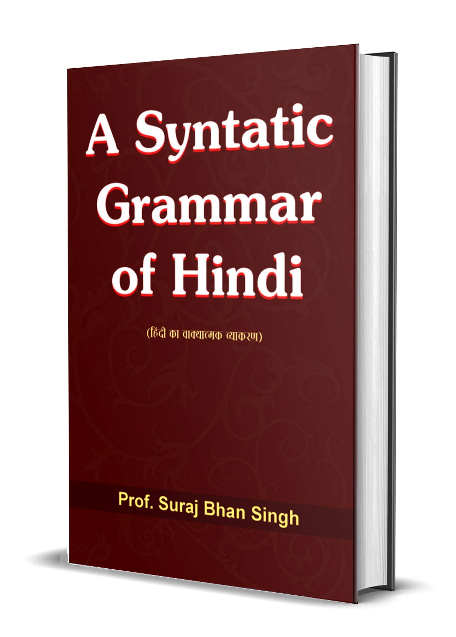 A Syntactic Grammar Of Hindi: Hindi Doubt Solutions Guide | Hindi Grammar Book Boost Vocabulary Vyakaran | Clear Explanations For Beginners And Intermediate Learners