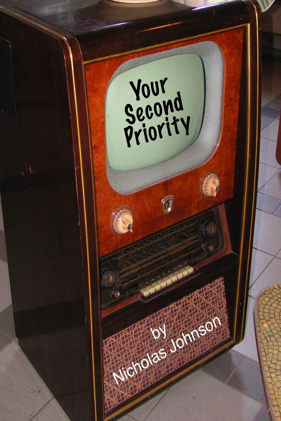Your Second Priority: A Former Fcc Commissioner Speaks Out,New