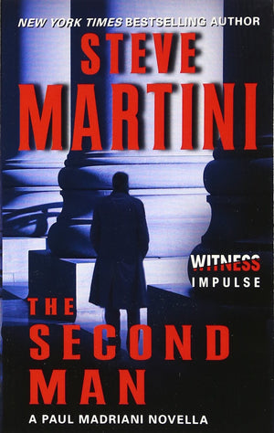 The Second Man: A Paul Madriani Novella,Used