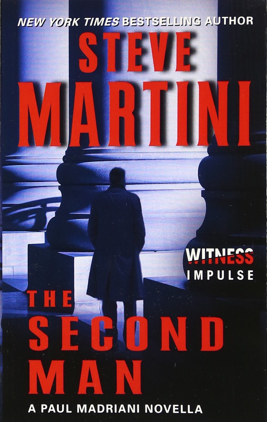 The Second Man: A Paul Madriani Novella,Used