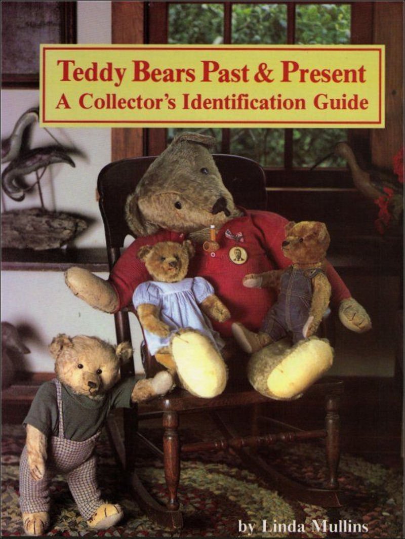 Teddy Bears Past and Present: A Collector's Identification Guide,Used