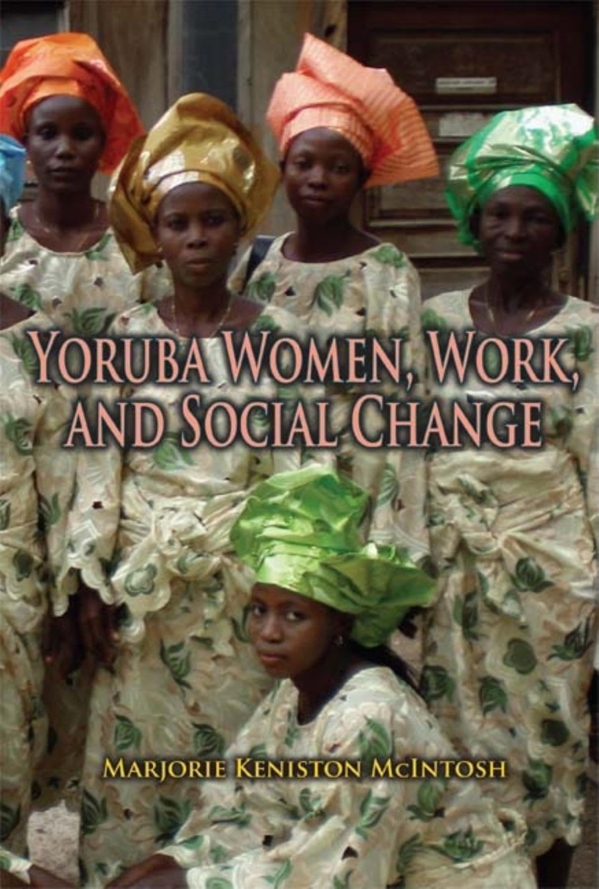 Yoruba Women, Work, and Social Change,Used