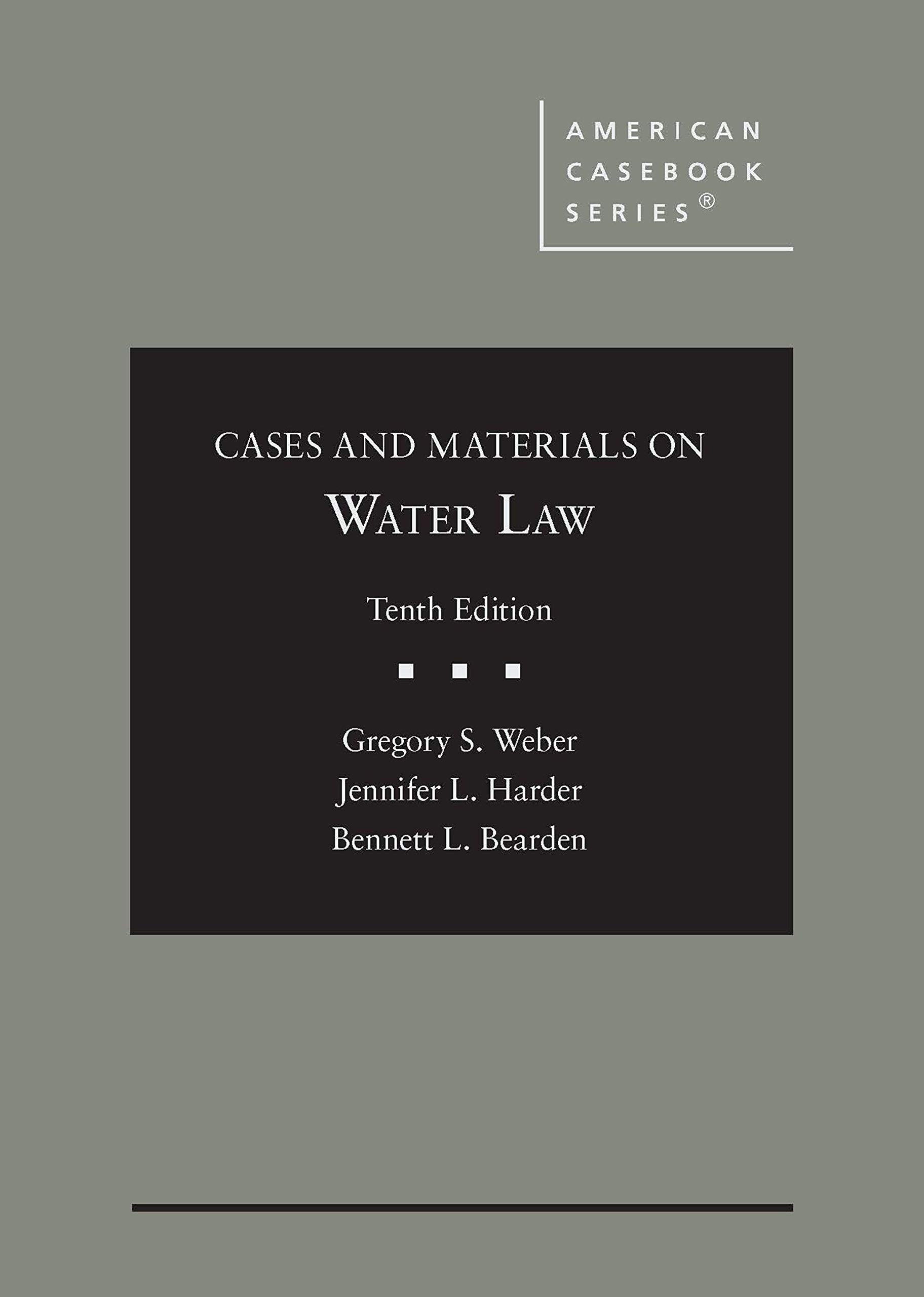 Cases and Materials on Water Law (American Casebook Series),Used