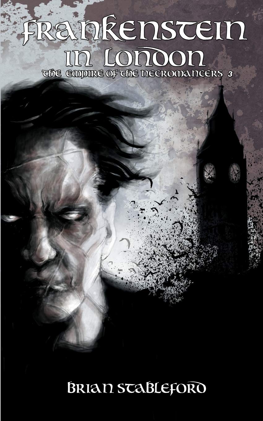 Frankenstein In London (The Empire Of The Necromancers 3),Used