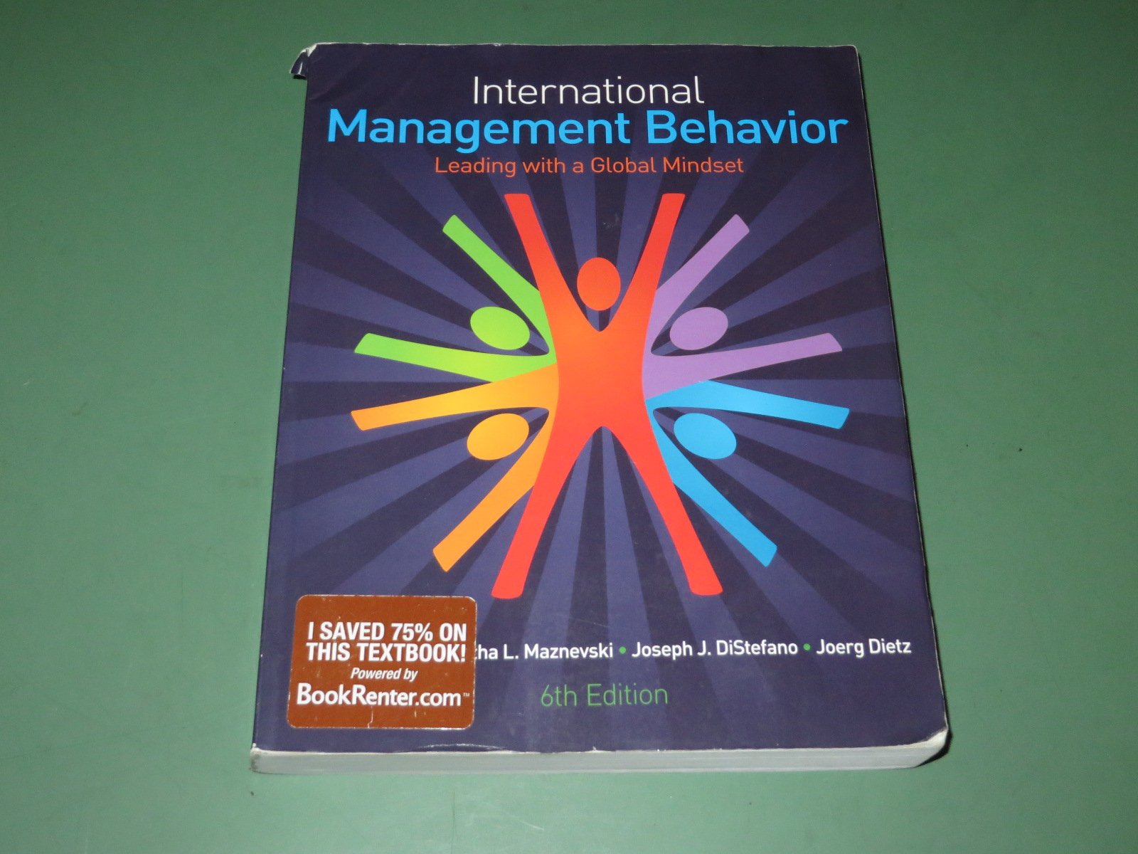 International Management Behavior: Leading with a Global Mindset,New