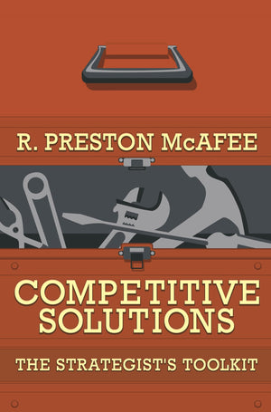 Competitive Solutions: The Strategists Toolkit