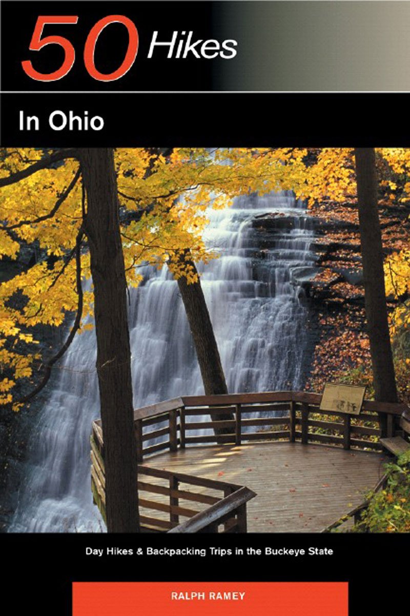 Explorer'S Guide 50 Hikes In Ohio: Day Hikes & Backpacking Trips In The Buckeye State (Explorer'S 50 Hikes),New