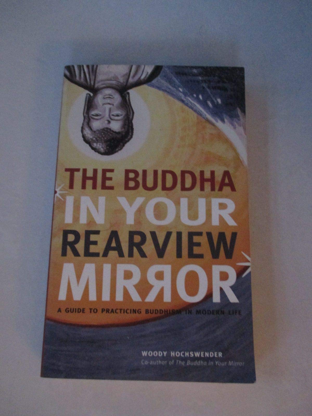 Buddha in Your Rearview Mirror,New