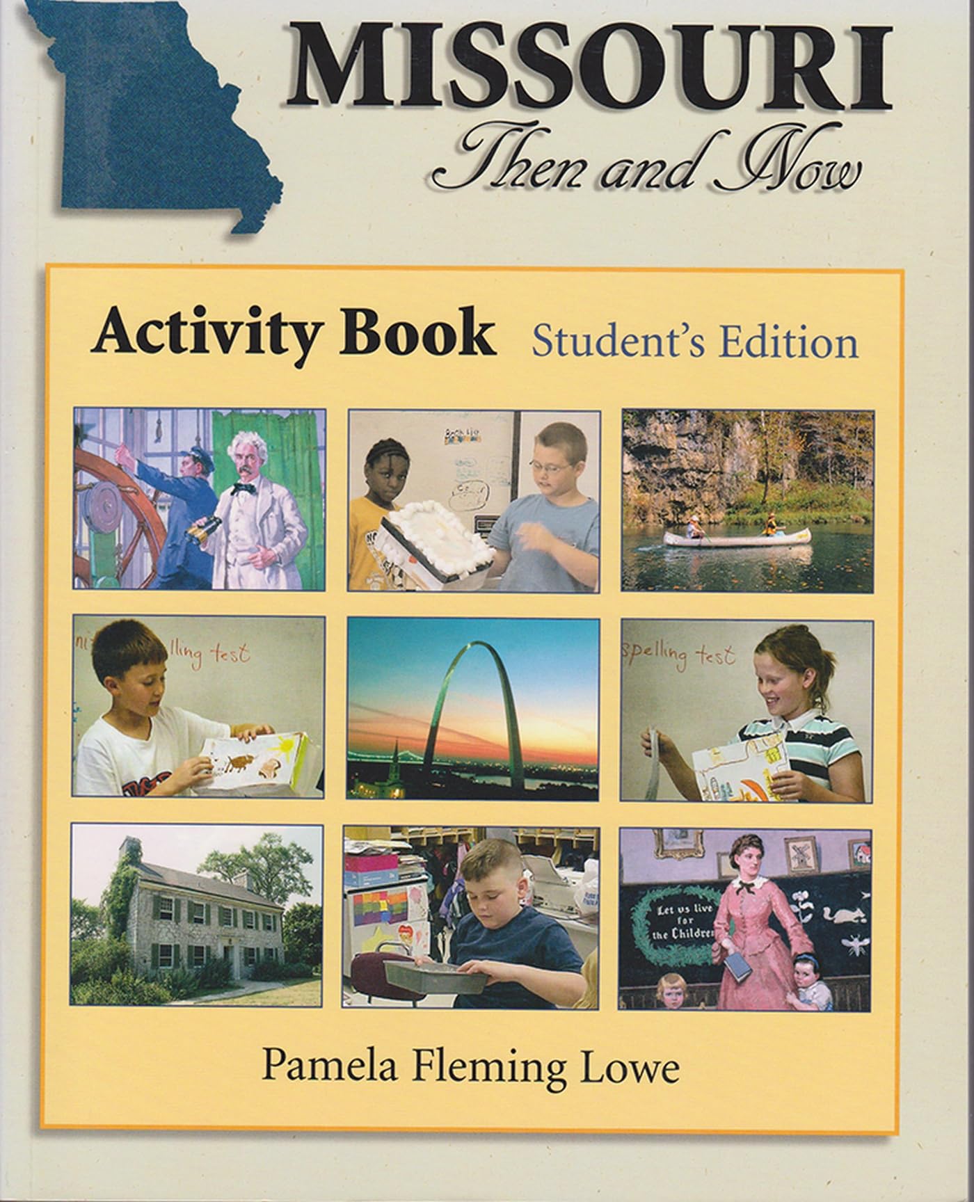 Missouri Then And Now Activity Book (Student) (Volume 1),New