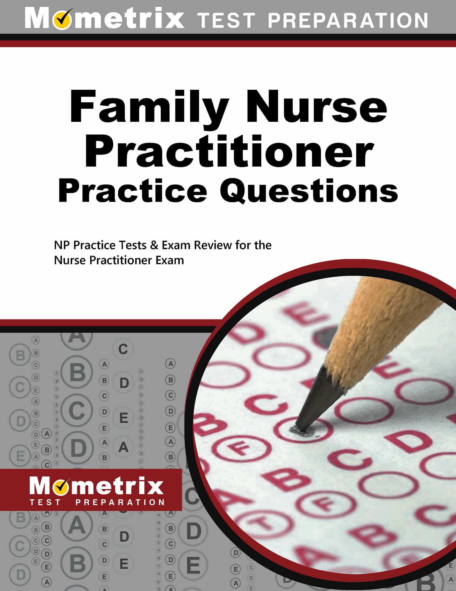 Family Nurse Practitioner Practice Questions: NP Practice Tests & Exam Review for the Nurse Practitioner Exam,Used