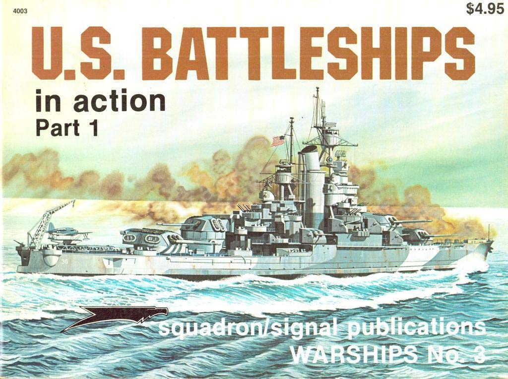 U.S. Battleships in Action, Part 1  Warships No. 3,Used