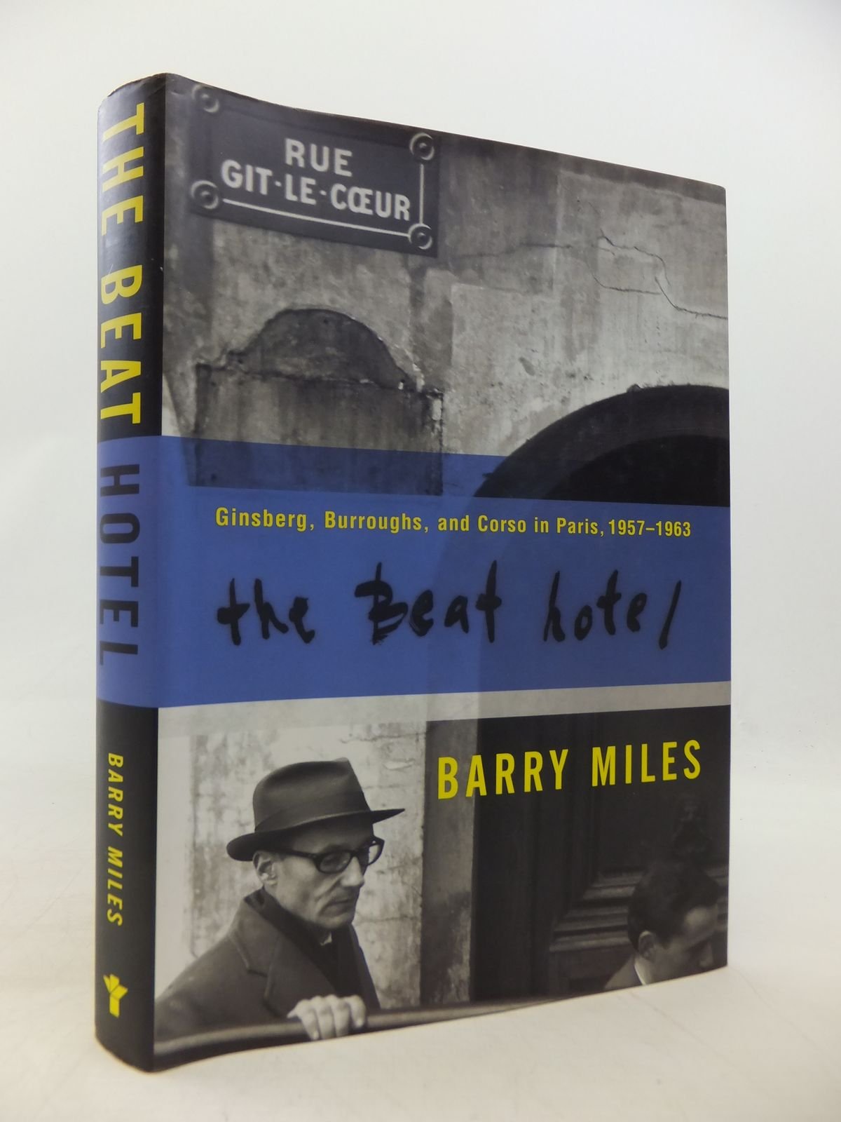 The Beat Hotel: Ginsberg, Burroughs, and Corso in Paris, 19581963,Used