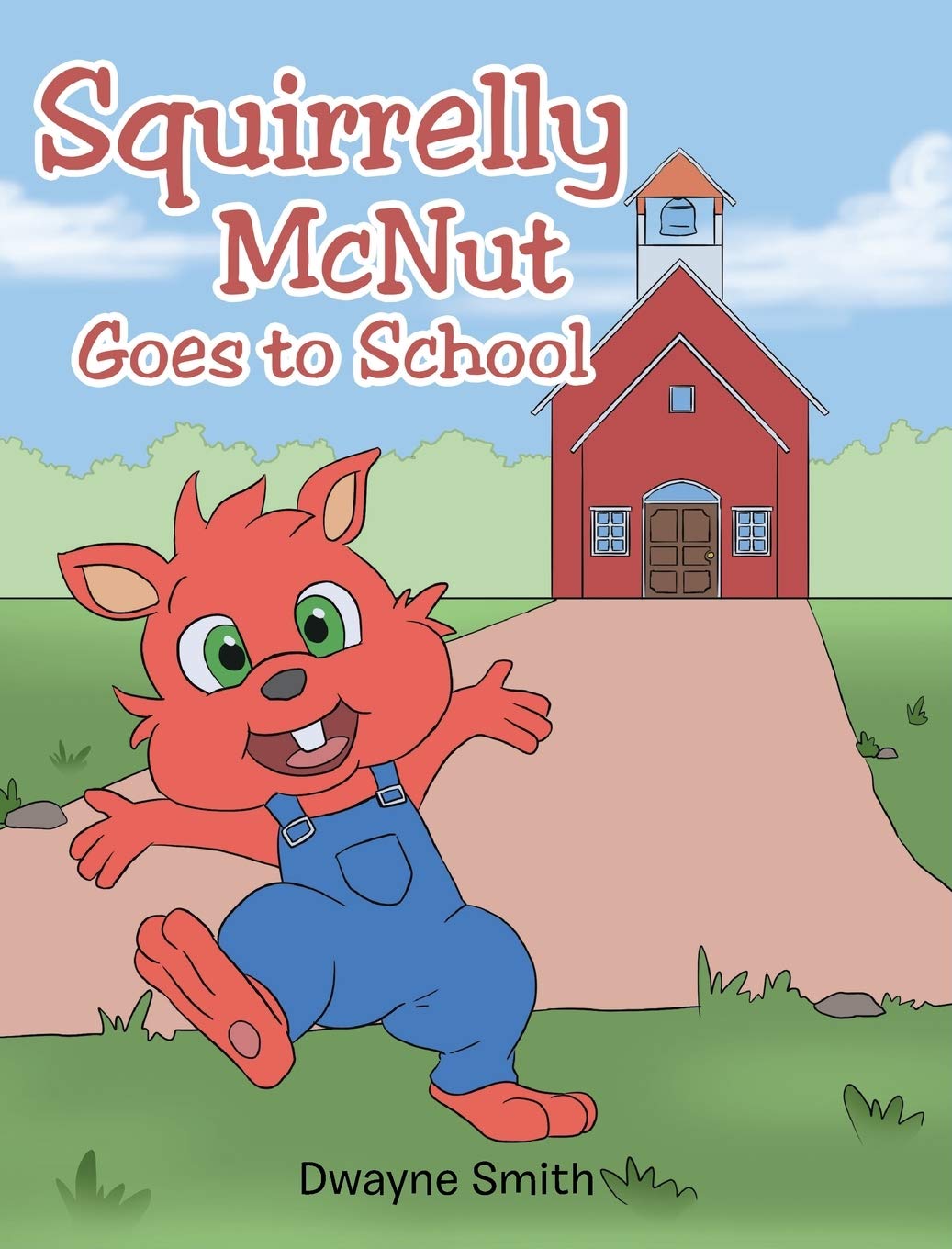 Squirrelly McNut Goes to School,Used