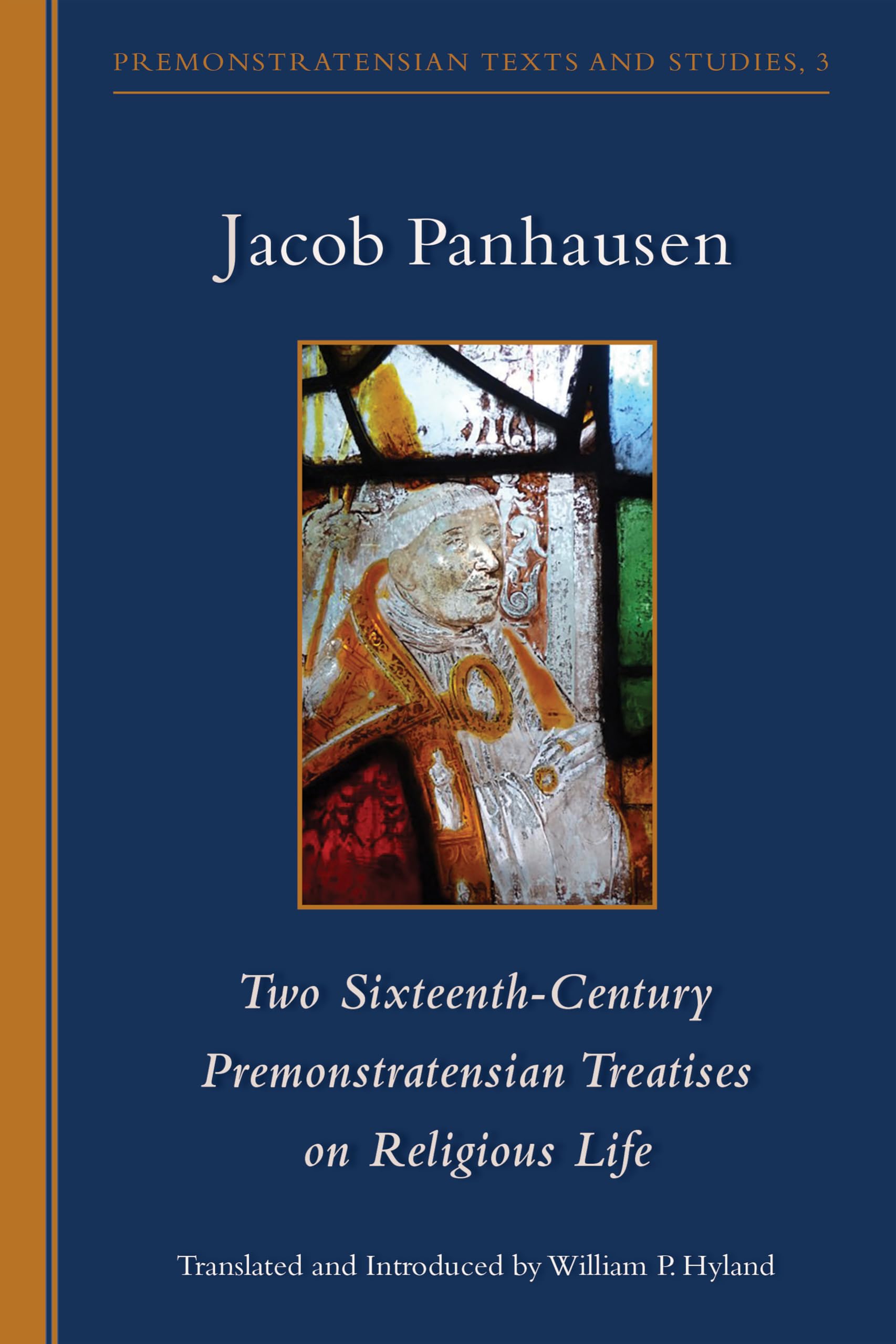 Two SixteenthCentury Premonstratensian Treatises on Religious Life (Volume 290) (Cistercian Studies Series),Used