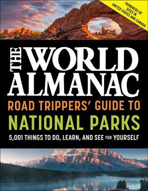 The World Almanac Road Trippers' Guide to National Parks: 5,001 Things to Do, Learn, and See for Yourself,Used