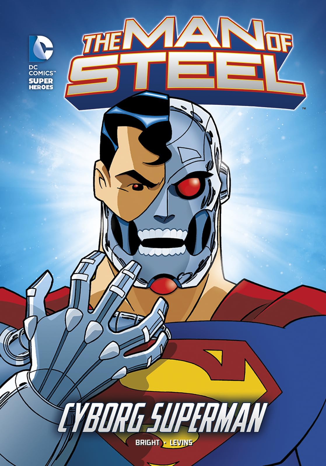 The Man Of Steel: Cyborg Superman (Dc Super Heroes (Dc Super Villains)),New