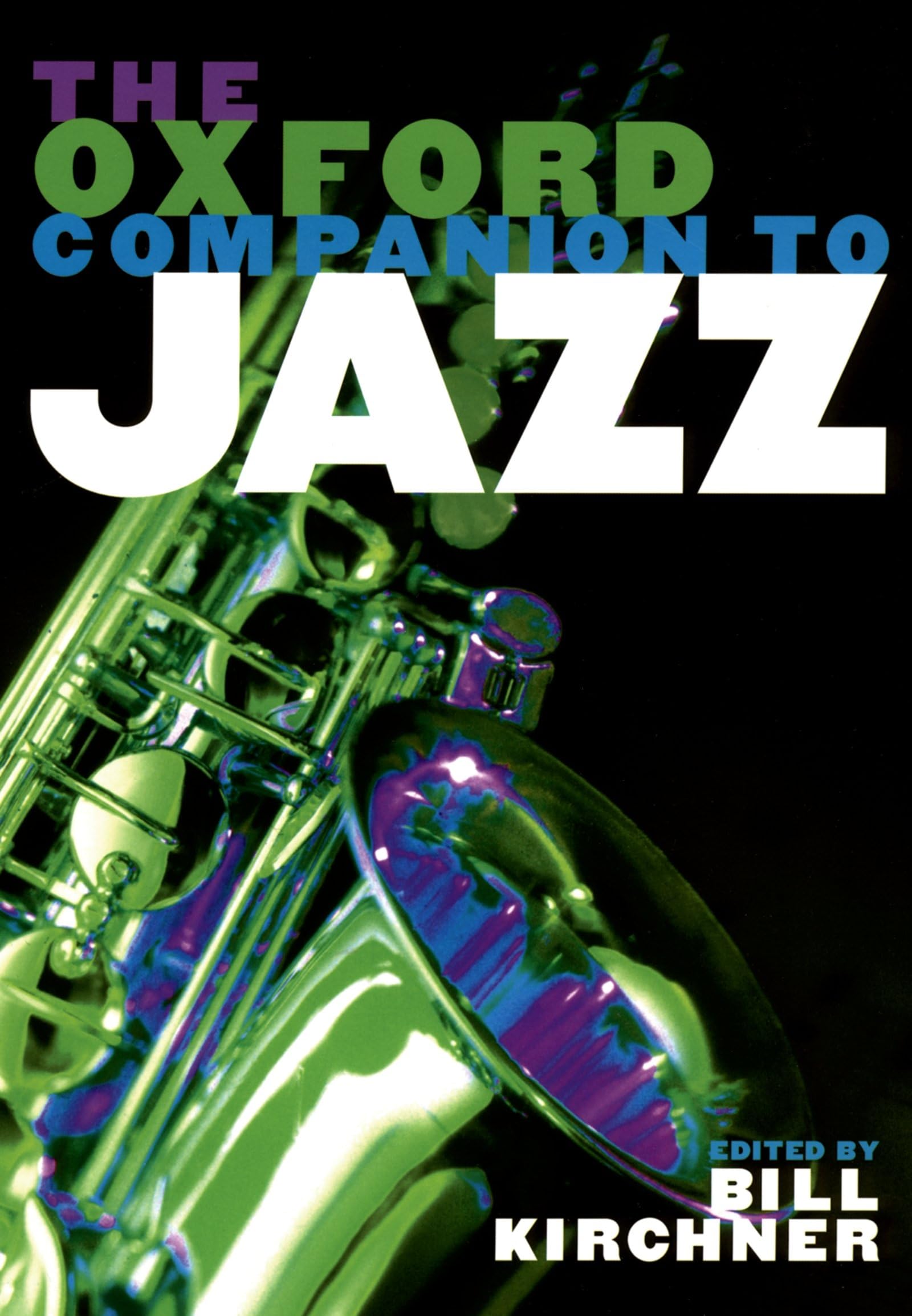 The Oxford Companion To Jazz (Oxford Companions),New