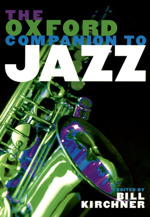 The Oxford Companion To Jazz (Oxford Companions),New