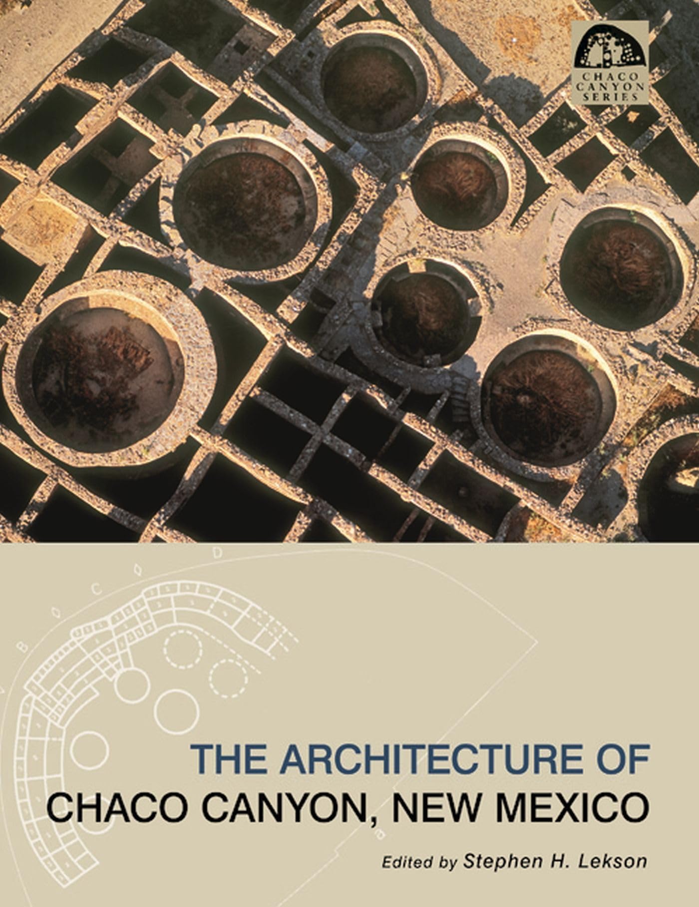 The Architecture of Chaco Canyon, New Mexico (Chaco Canyon Series),Used