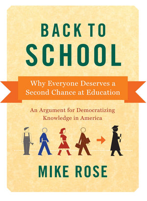 Back to School: Why Everyone Deserves A Second Chance at Education,Used