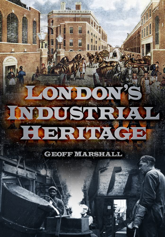 London's Industrial Heritage,Used