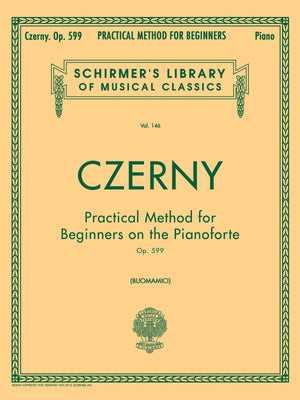 Practical Method for Beginners, Op. 599: Schirmer Library of Classics Volume 146  Piano Technique and Exercise Book  EasytoR,Used