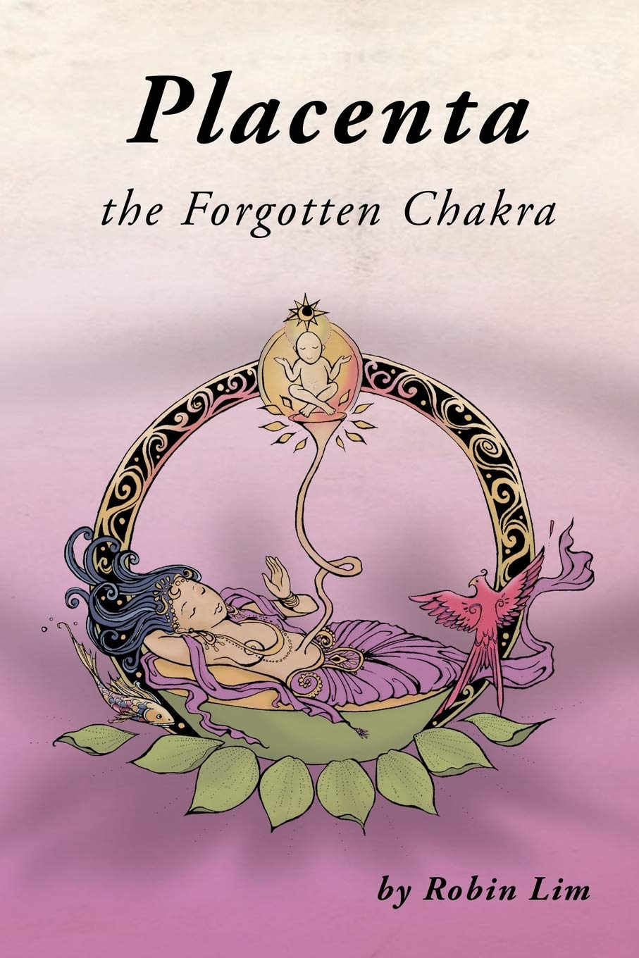 Placenta  The Forgotten Chakra